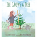 Zee Grows a Tree