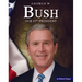 George W. Bush: Our 43rd President