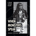 When Monsters Speak: A Susan Stryker Reader