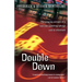 Double Down: Reflections on Gambling and Loss