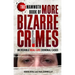 The Mammoth Book of More Bizarre Crimes