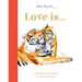 Love Is...: A Celebration of Love in All Its Forms