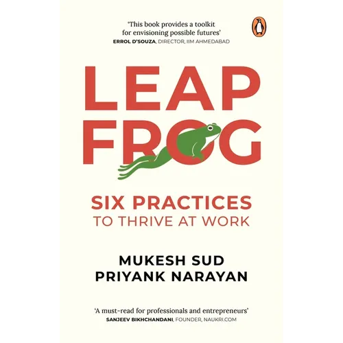Leapfrog: Six Practices to Thrive at Work