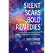 Silent Scars Bold Remedies: Cutting-Edge Care and Healing from Post-Traumatic Stress Injuries