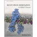 Multi Drug Resistance: A Global Concern