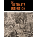 The Ultimate Intention