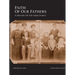 Faith of Our Fathers: A History of the Gerk Family (2018 Revised Edition)