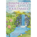 Making God Part of Your Family: The Family Bible Study Book