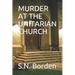 Murder at the Unitarian Church