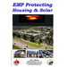 EMP Protecting Housing and Solar: A National EMP protection plan as well as EMP protection of family, homes and communities. Protection is achieved vi