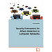 Security Framework for Attack Detection in Computer Networks