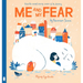 Me and My Fear