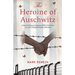 The Heroine of Auschwitz: A heartbreaking and gripping WW2 tale of love, loss and courage during the Holocaust.
