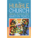 The Humble Church: Becoming the Body of Christ