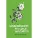 Medicinal Plants in Tropical West Africa