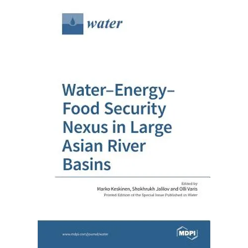 Water-Energy-Food Security Nexus in Large Asian River Basins