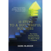 10 Steps To A Successful Business: How Culture, Planning, Staffing, and Communication Can Make or Break a Company