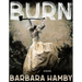 Burn: Poems