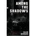 Among the Shadows