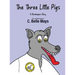 The Three Little Pigs: A Storekeeper's Story
