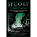 Spooky Yellowstone: Tales Of Hauntings, Strange Happenings, And Other Local Lore