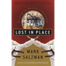 Lost In Place: Growing Up Absurd in Suburbia