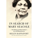 In Search of Mary Seacole: The Making of a Black Cultural Icon and Humanitarian