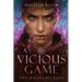 A Vicious Game