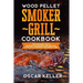 Wood Pellet Smoker Grill Cookbook: Tips and Many Tasty Recipes For Smoking and Grilling - Complete Cookbook For Perfect BBQ