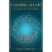 Calling Allah By His Most Beautiful Names