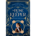 The Rose Keeper