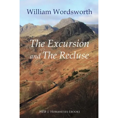The Excursion and The Recluse