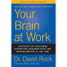Your Brain at Work, Revised and Updated: Strategies for Overcoming Distraction, Regaining Focus, and Working Smarter All Day Long