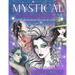 Mystical - A Fantasy Coloring Book: Mystical Creatures For you to Color!