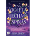 Una Violeta Hecha de Espinas / Violet Made of Thorns