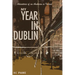 My Year in Dublin: Adventures of an American in Ireland