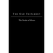 The Old Testament - King James Version: The Books of Moses