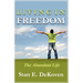 Living in Freedom The Abundant Life