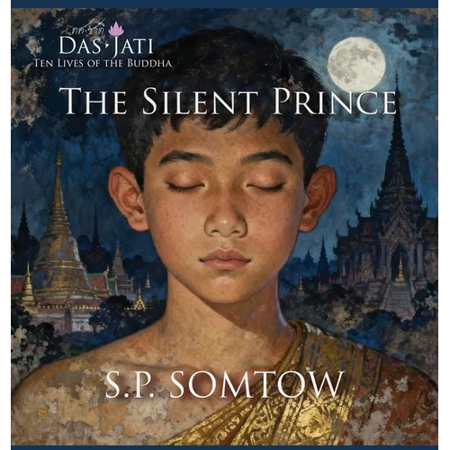 The Silent Prince: Ten Lives of the Buddha