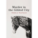 Murder in the Gilded City