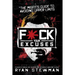 F*ck Your Excuses