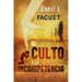 El Culto a la Incompetencia