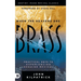When the Heavens are Brass: Practical Keys to Experiencing Genuine Revival