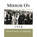 Mirror On 1938: Newspaper Yearbook containing 120 front pages from 1938 - Unique birthday gift / present idea.