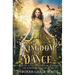 Kingdom of Dance: A Retelling of Rapunzel
