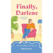 Finally, Darlene: A Feel-Good Uplifting Later-In-Life Novel