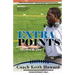Extra Points: The Life of My Story
