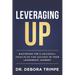 Leveraging UP: Mastering the 8 Universal Principles for Success in Your Leadership Journey