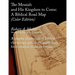The Messiah and His Kingdom to Come: A Biblical Roadmap (Color)