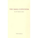 The Small Catechism - 1986 Translation Booklet